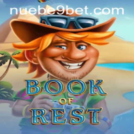Exploring BookofRest: NUEBE Gaming's Latest Adventure