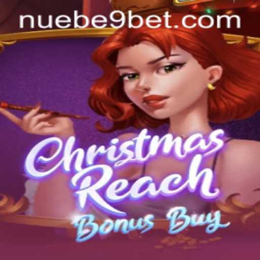 Unwrapping the Festive Thrills of ChristmasReachBonusBuy by NUEBE Gaming