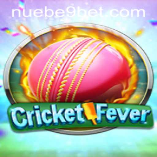 CricketFever: A Deep Dive into the Thrilling World of NUEBE Gaming's Latest Sensation