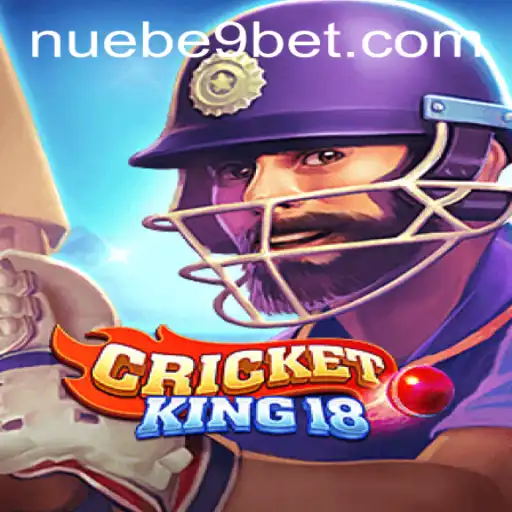 Exploring CricketKing18: A Dive into NUEBE Gaming's Latest Offering