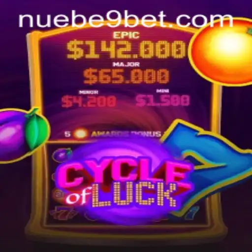 Exploring CycleofLuck: A Thrilling Dive into NUEBE Gaming
