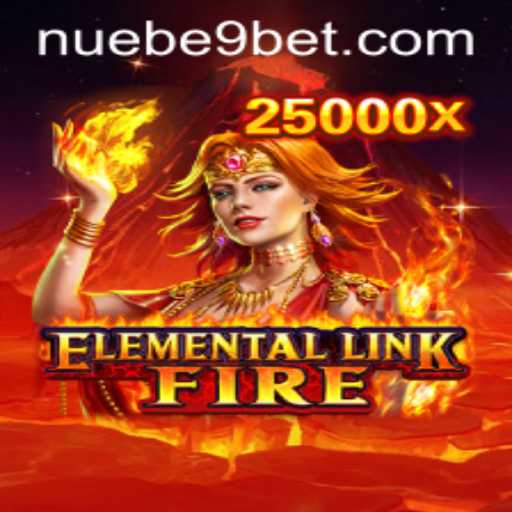 Exploring the Thrills of ElementalLinkFire by NUEBE Gaming