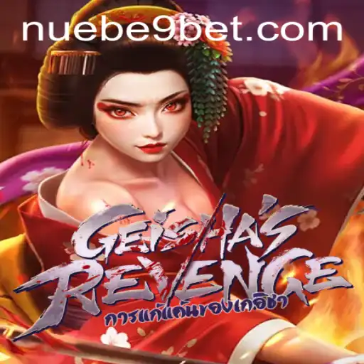 Discover the Mystical World of GeishasRevenge: A NUEBE Gaming Adventure