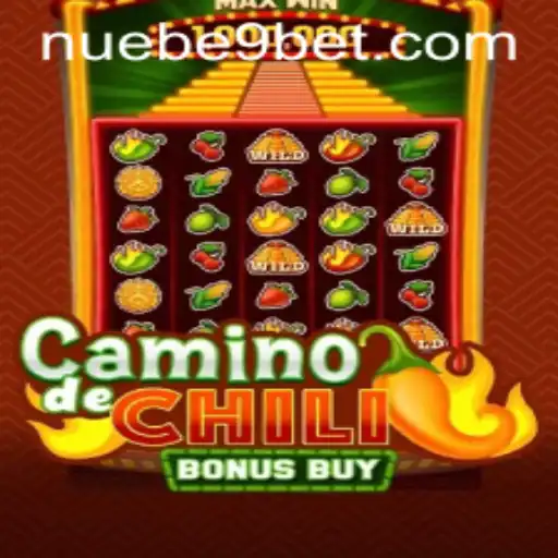 Exploring the Excitement of CaminodeChiliBonusBuy by NUEBE Gaming