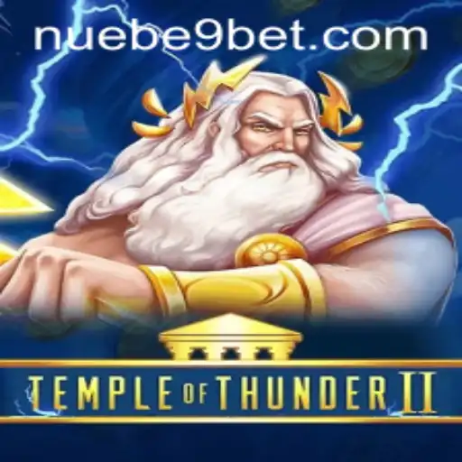 Temple of Thunder II: A Thrilling Experience with NUEBE Gaming