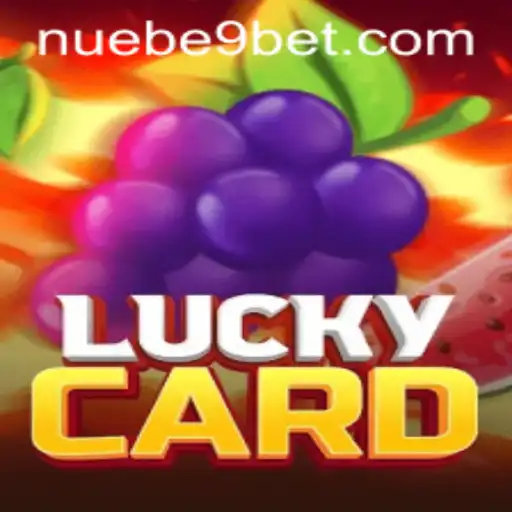 Discover the Thrills of LuckyCard by NUEBE Gaming