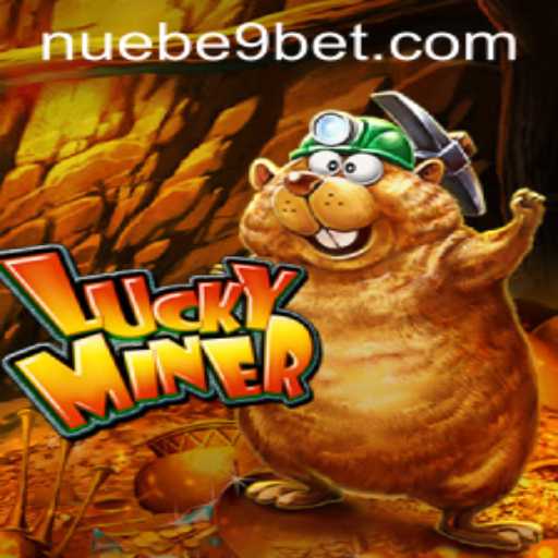 Exploring LuckyMiner by NUEBE Gaming: A Thrilling Dive into Digital Fortune