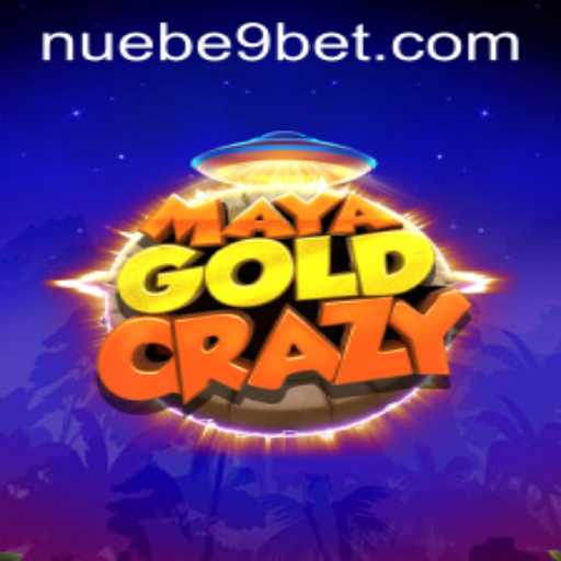 MayaGoldCrazy: A Thrilling Adventure with NUEBE Gaming