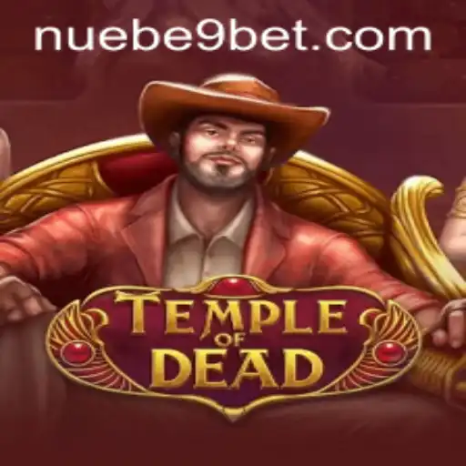 Unveiling the Thrills of TempleofDead: A NUEBE Gaming Adventure